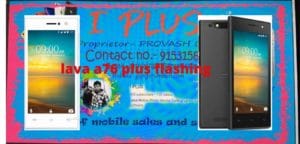 lava a76 plus flashing